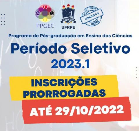 Inscrições prorrogadas para o processo seletivo 2023 - (Mestrado e Doutorado)